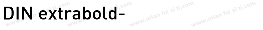 DIN extrabold字体转换